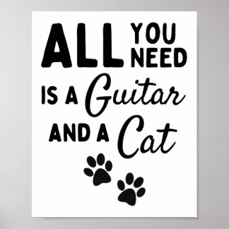 Allt du behöver är gitarr och katt poster