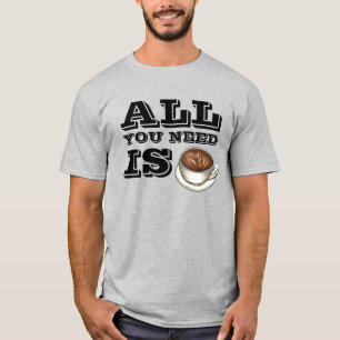 Allt du behöver är kaffe (Kärlek) Seattle latte er T Shirt