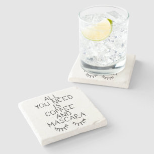 Allt du behöver är kaffe och Mascara Stenunderlägg