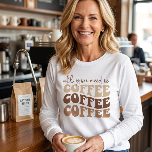 Allt du behöver är kaffe. t shirt (Skapare uppladdad)