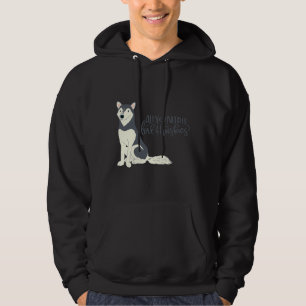 Allt du behöver är Kärlek&amp Huskies Hund Pet Ani Hoodie