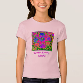 "Allt du behöver är Kärlek' barn' T-shirt