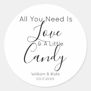 Allt du behöver är Kärlek Candy Modern Wedding Fav Runt Klistermärke
