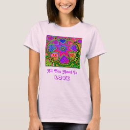 "Allt du behöver är Kärlek" Dam T-shirt