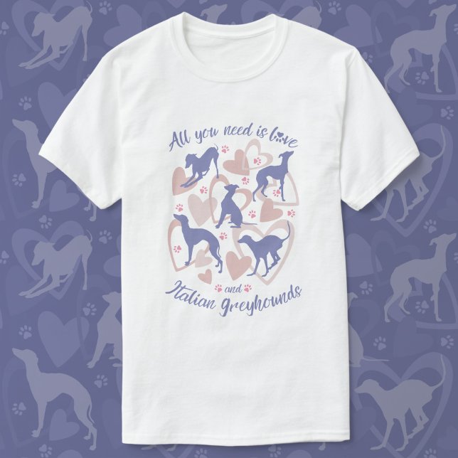 Allt du behöver är kärlek Italienska Greyhound Per T Shirt (Skapare uppladdad)
