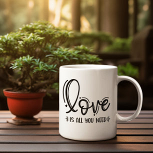 Allt du behöver är Kärlek-kaffe Mugg