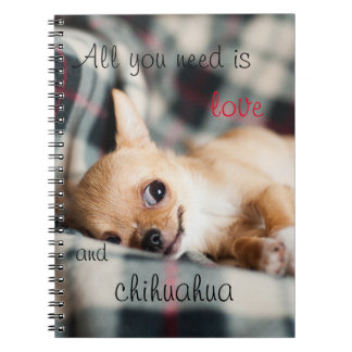 Allt du behöver är kärlek och Chihuahua Anteckningsbok