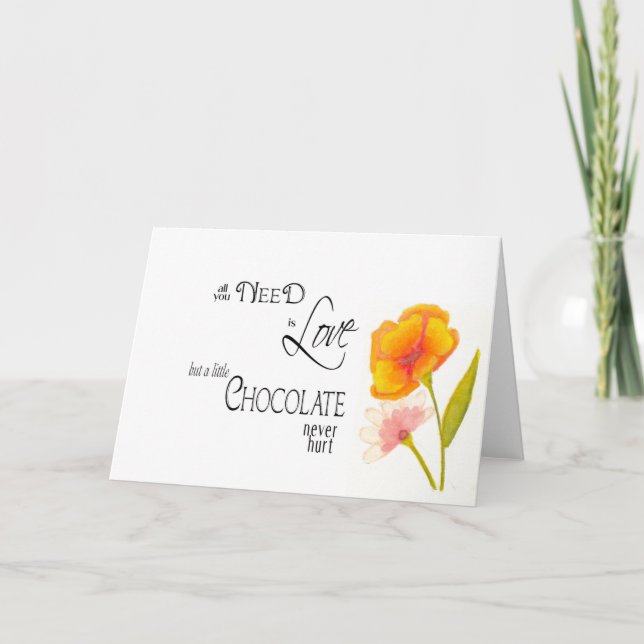 Allt du behöver är Kärlek och choklad Kort (Framsida)