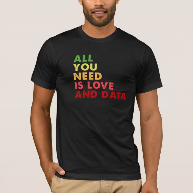 Allt du behöver är kärlek och datalärare t shirt (Framsida)