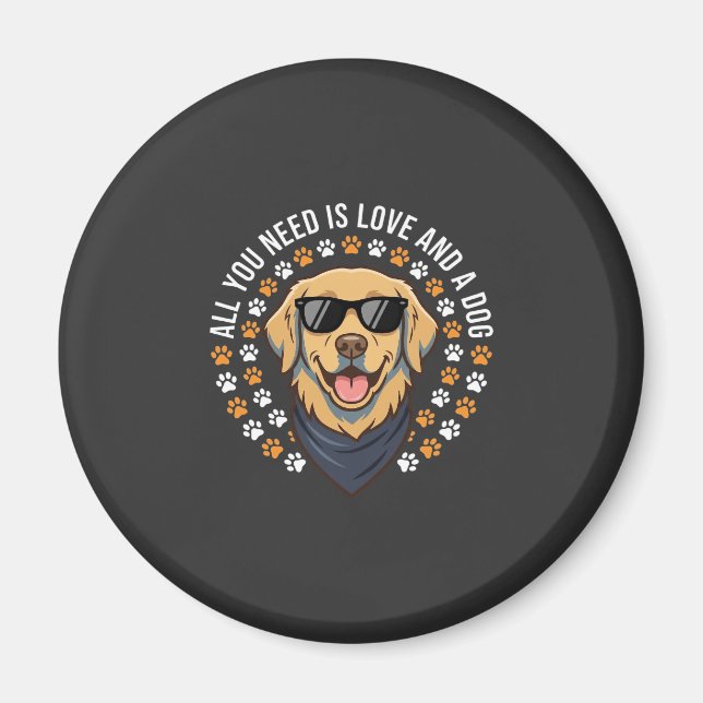 Allt du behöver är kärlek och en hund_1 magnet (Framsidan)