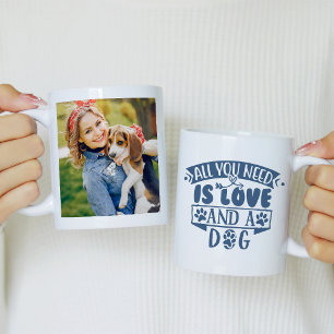 Allt du behöver är kärlek och en hund foto kaffemugg