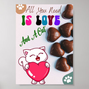 Allt du behöver är Kärlek och en katt, katt Älskar Poster