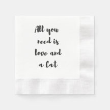 Allt du behöver är kärlek och en Katt Servetter