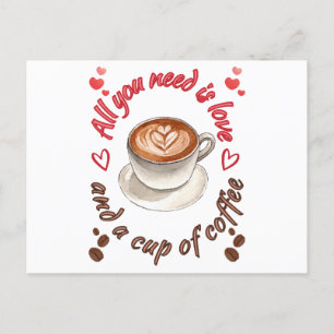 Allt du behöver är kärlek och en kopp kaffe vykort