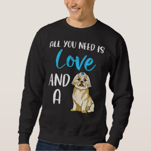 Allt du behöver är Kärlek och en Shih Tzu Hund Cut Lång Ärmad Tröja