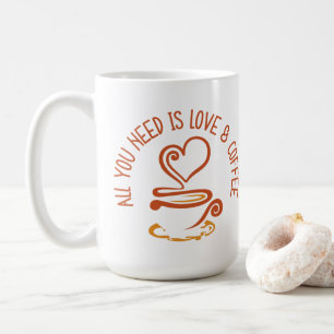 Allt du behöver är Kärlek och kaffe Kaffemugg