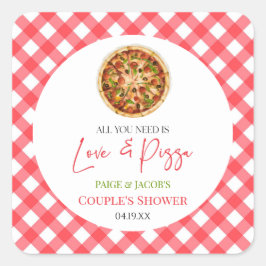 Allt du behöver är kärlek och pizza par bröllopsdu fyrkantigt klistermärke