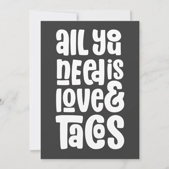 Allt du behöver är Kärlek och Tacos Inbjudningar (Framsida)