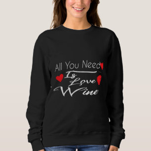 Allt du behöver är Kärlek och Vin T Shirt
