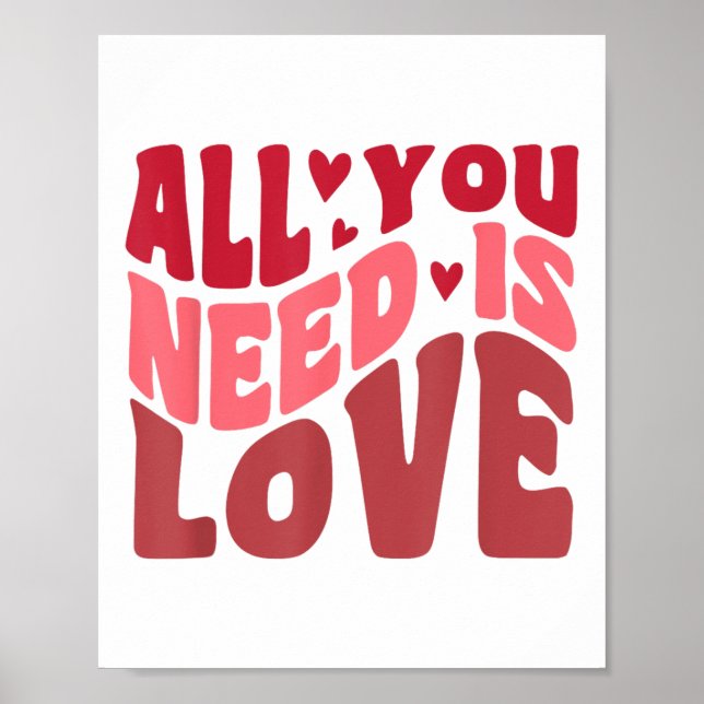 Allt du behöver är Kärlek Retro Stil Valentines da Poster (Framsidan)