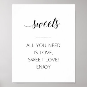 Allt du behöver är kärlek Söt kärlek Bröllopsskylt Poster