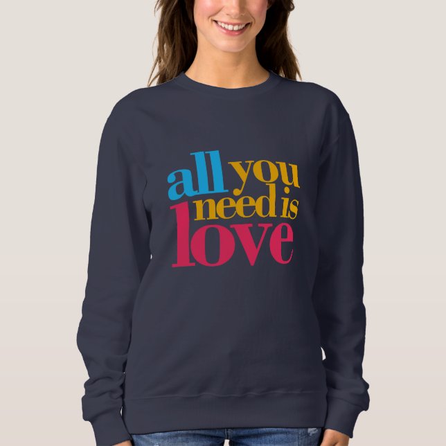 Allt du behöver är kärlek t shirt (Framsida)