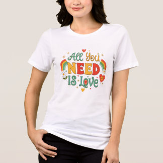 Allt du behöver är Kärlek T Shirt