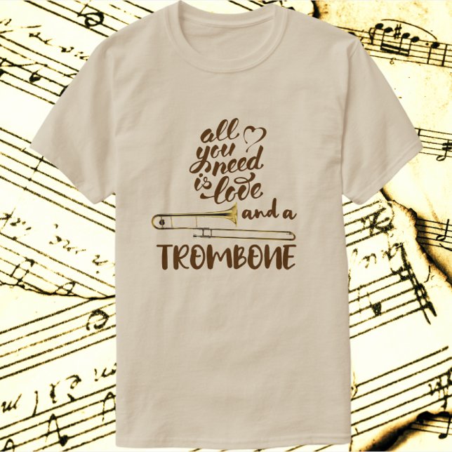 Allt du behöver är Kärlek Trombone T Shirt (Skapare uppladdad)