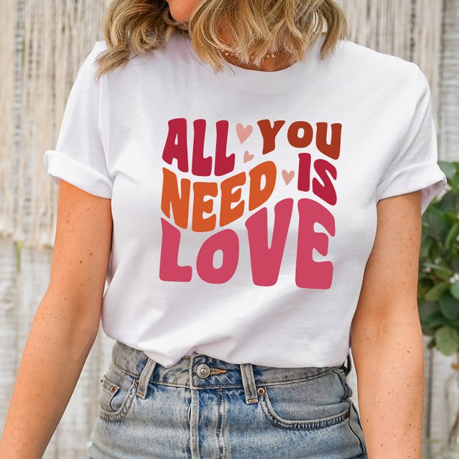 Allt du behöver är Kärlek Tshirt T Shirt (Love, Valentine's Day, Romance, Heart, Cupid, Sweetheart, Kisses, Hugs, Be Mine, Valentine's Apparel)