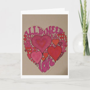Allt du behöver är Kärlek Valentine! Helgkort