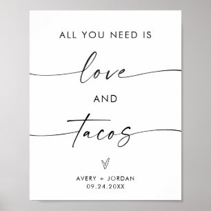 Allt du behöver är livsmedelstecknet Kärlek & Taco Poster