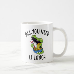 Allt du behöver är lunch kaffemugg