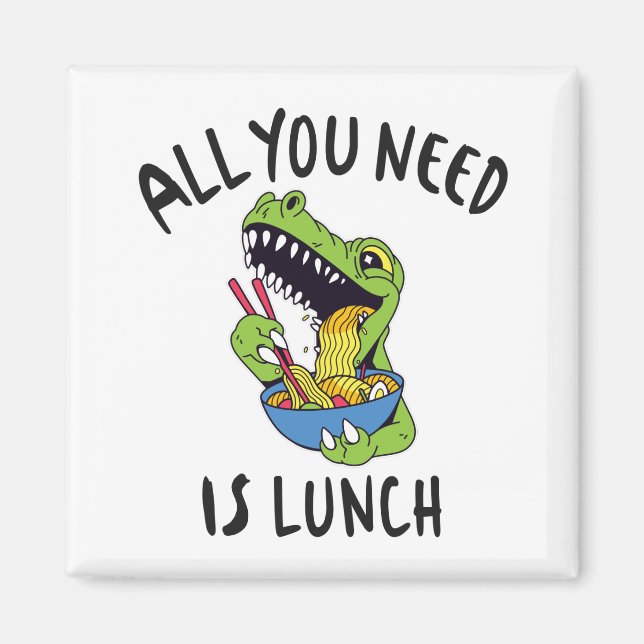 Allt du behöver är lunch magnet (Framsidan)
