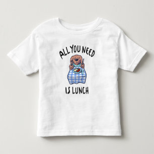 Allt du behöver är lunch t shirt