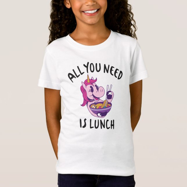Allt du behöver är lunch t shirt (Framsida)
