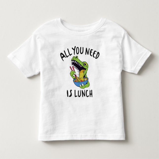 Allt du behöver är lunch t shirt (Framsida)