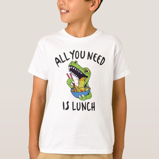 Allt du behöver är lunch t shirt (Framsida)