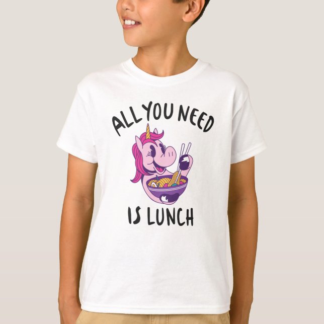 Allt du behöver är lunch t shirt (Framsida)