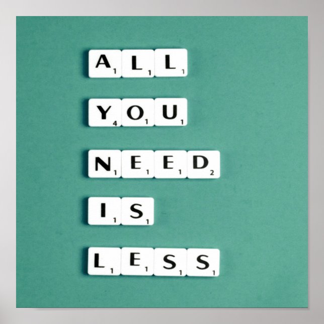 Allt du behöver är mindre, minimalistisk poster (Framsidan)