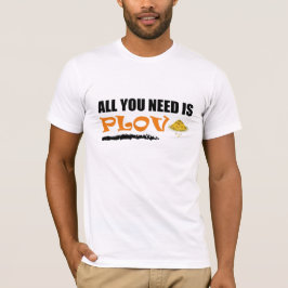 Allt du behöver är Plov! Uzbekiska, Azerbajdzjans  T Shirt