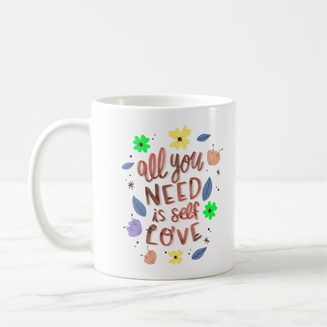 ALLT DU BEHÖVER ÄR SJÄLV KÄRLEK KAFFEMUGG (Vänster)