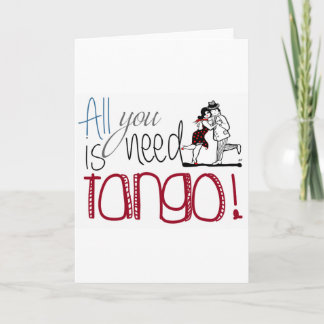 Allt du behöver är Tango-citat Kort