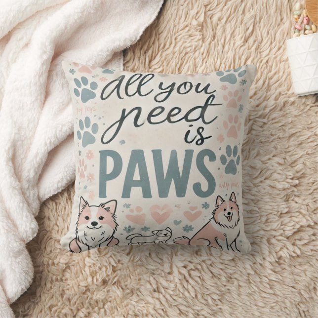 Allt du behöver är Tassar Dekorativ kudde (Filt)