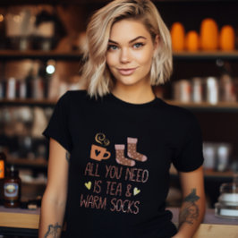 Allt Du Behöver Är Te & Varmstrumpor Mysig Höst Gr T Shirt