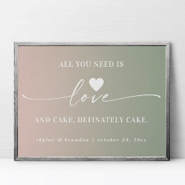 Allt du behöver är tecknet Kärlek & Cake Ombre Brö Poster