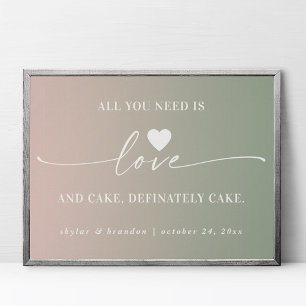 Allt du behöver är tecknet Kärlek & Cake Ombre Brö Poster
