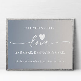 Allt du behöver är tecknet Kärlek & Cake Ombre Brö Poster