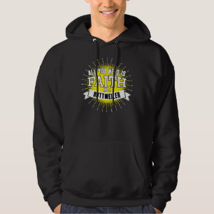 Allt du behöver är tro och en Rottweiler Hoodie