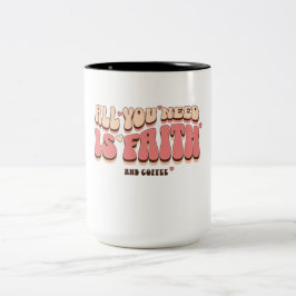 Allt du behöver är tro och kaffe kristen Två-Tonad mugg