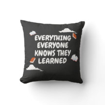 Allt du vet, du lärde dig